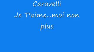 Caravelli  Je Taime   Moi Non Plus