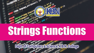 String Functions by Mr. P.L.Ramesh, by Dept. of Computers & Science, K.B.N. College, Vijayawada-1