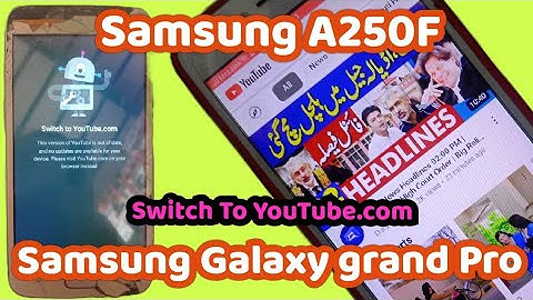 Switch To YouTube.com Samsung Grand Prime pro/ Fix YouTube App Not Working/  YouTube update problem