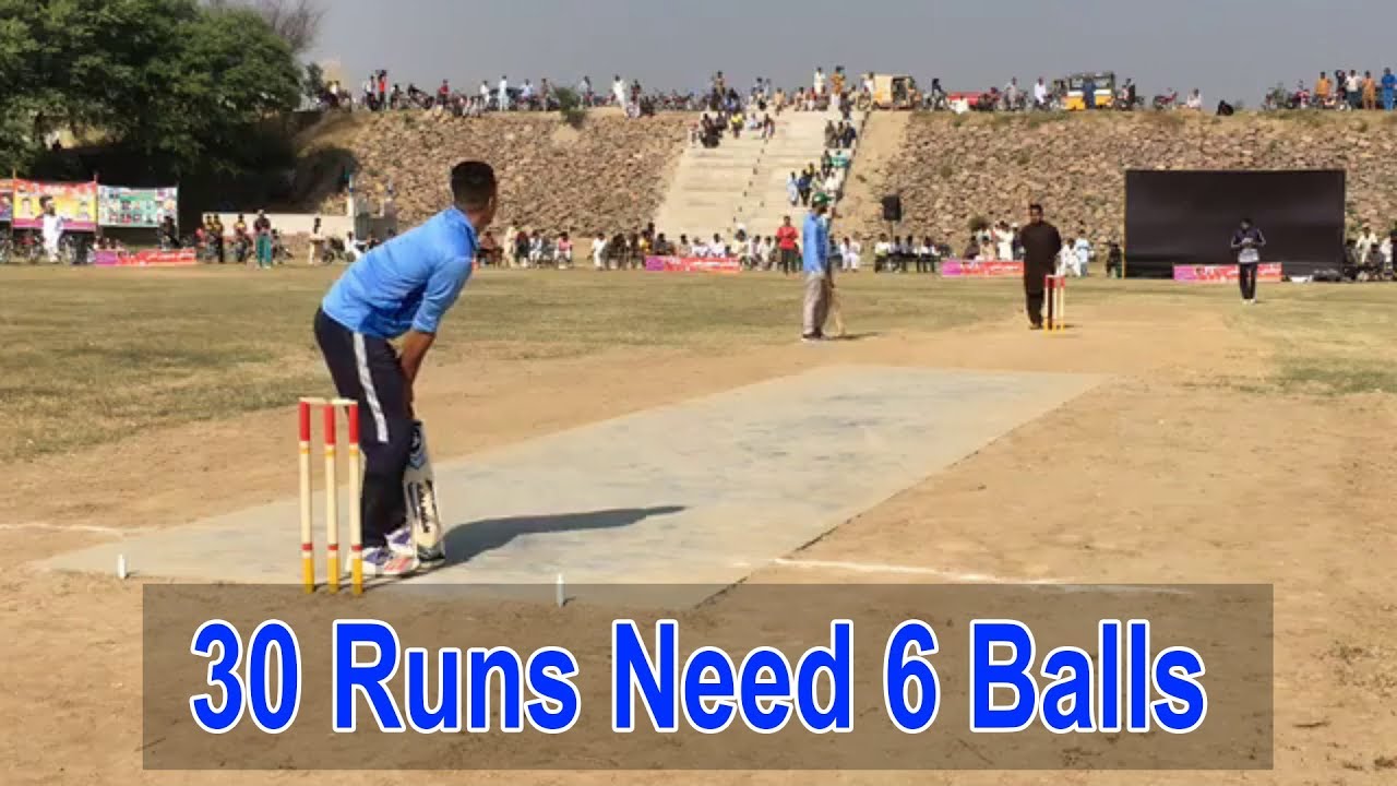 30 Runs Need In Last 6 balls Best Match In Cricket History Ever YouTube