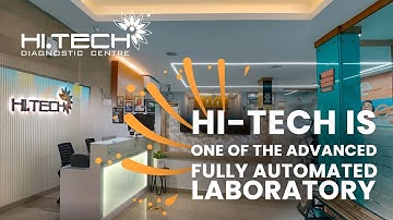 Hi-Tech Diagnostic Centre is one of the Advanced Fully Automated Laboratory in Kochi Kerala