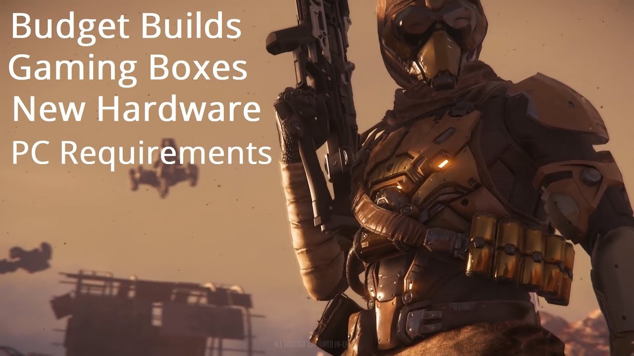 Star Citizen Hardware Budget Builds, Gaming Boxes & PC Requirements