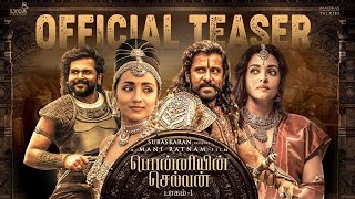 Ponniyin Selvan Part 1 Tamil Teaser | Mani Ratnam | AR Rahman | Subaskaran | Lyca | Review