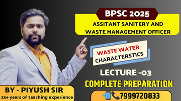 BPSC ASSISTANT SANITARY & WASTE MANAGEMENT OFFICER classes  || Waste water characteristics Lecture 5