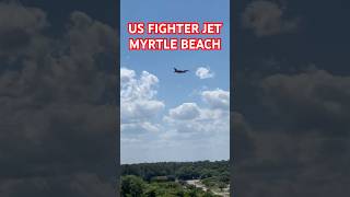 US Fighter Jet Landing Over Myrtle Beach 🇺🇸 #MyrtleBeach #Military #Aviation ￼