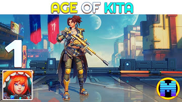 Age of KITA Mobile Gameplay #001 (iOS, Android) No Commentary | #MaxLevelGaming