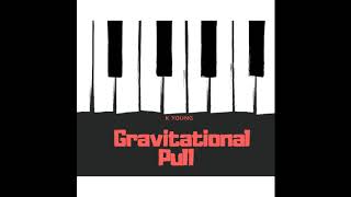 Gravitational Pull