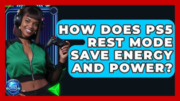 How Does PS5 Rest Mode Save Energy And Power? - Blue Button Gaming