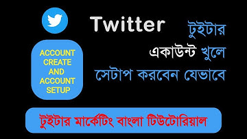 Twitter Account Create Bangla - Create New Account On Twitter  - How To Create A New Twitter Account