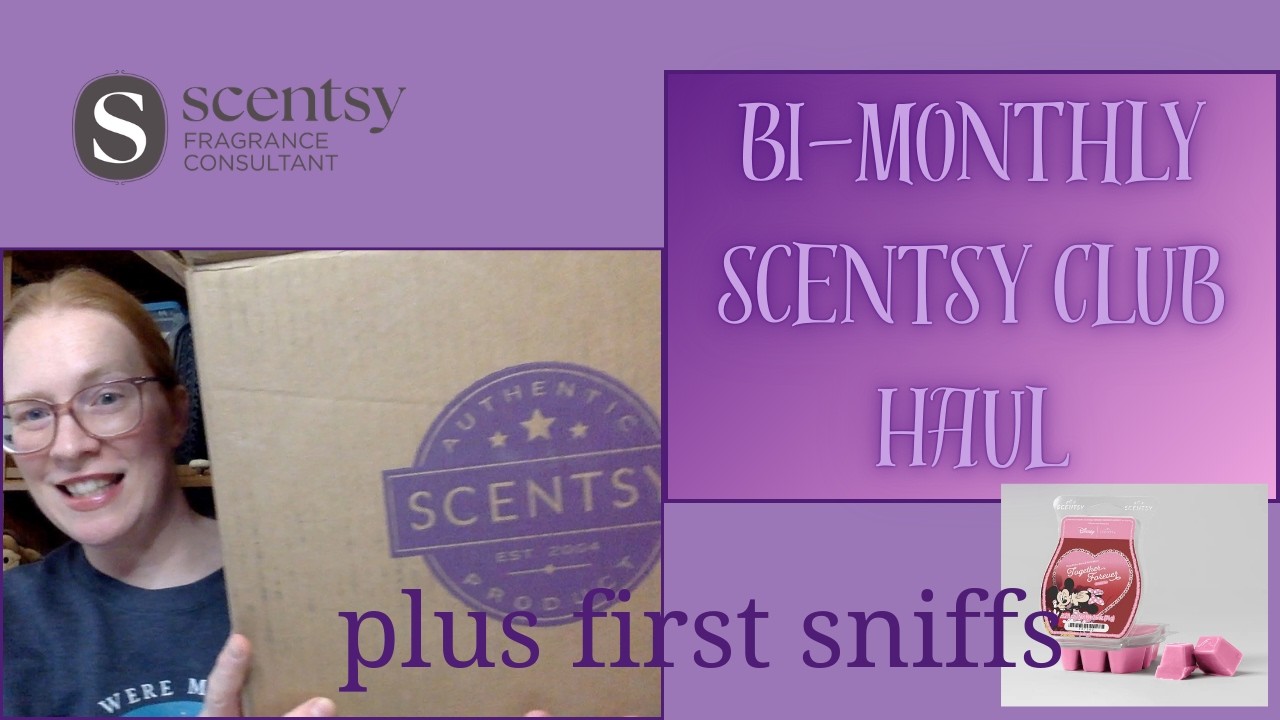Scentsy Club Haul - bars not in the vault! + Disney Love Stories bar first sniff