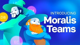 Introducing Moralis Teams - Ultimate Collaboration Tool For Web3 Developers
