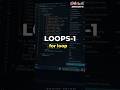 LOOPS IN C | for loop in telugu | OG IN C EPISODE-13 #clanguage #clanguageintelugu #shorts