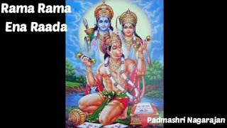 Rama Rama Ena Raada | Prayaga Rangadasaru | Padmashri Nagarajan