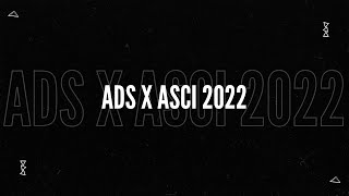 ASCI 2022 Closing Ceremony Performance - ADS X ASCI 2022