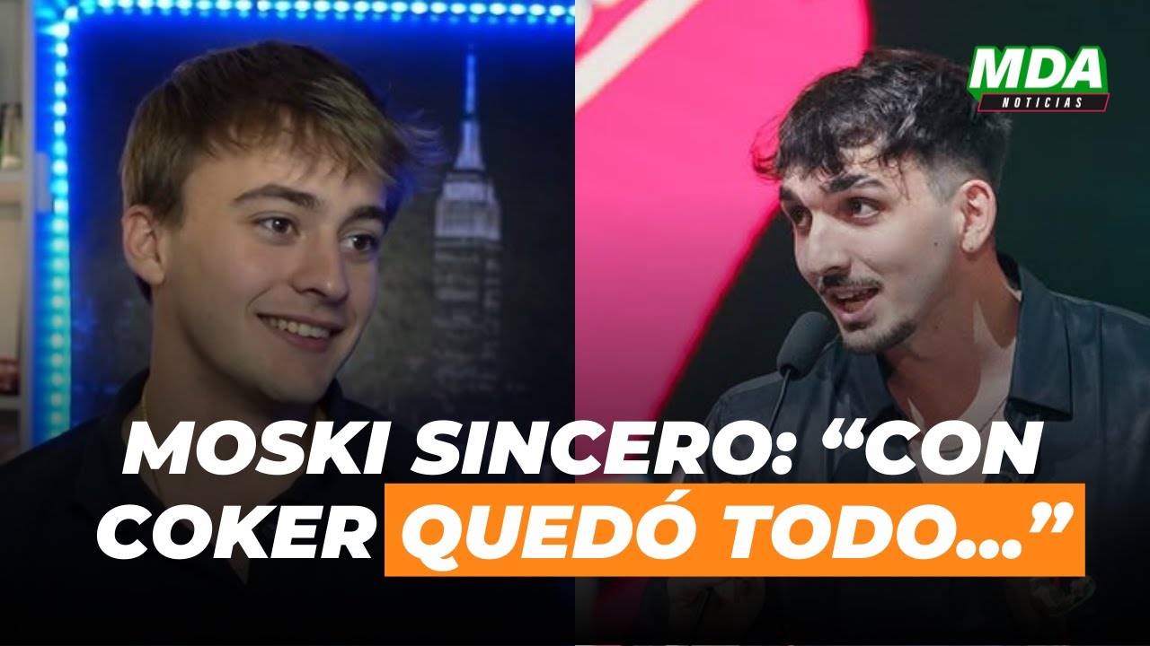 MOSKI habló tras la POLÉMICA con COKER