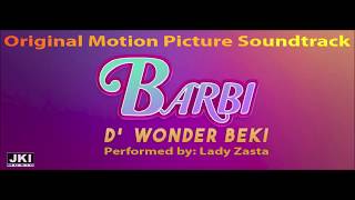 BARBI D' WONDER BEKI ORIGINAL MOTION PICTURE SOUNDTRACK | HD | Official Soundtrack Channel Resimi