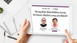 Tech in Asia x Slack: Reinventing Work: Building flexible and digital-first workplaces screenshot 2