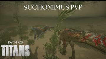 Sucho PvP Compilation - [Path Of Titans - Official Servers]