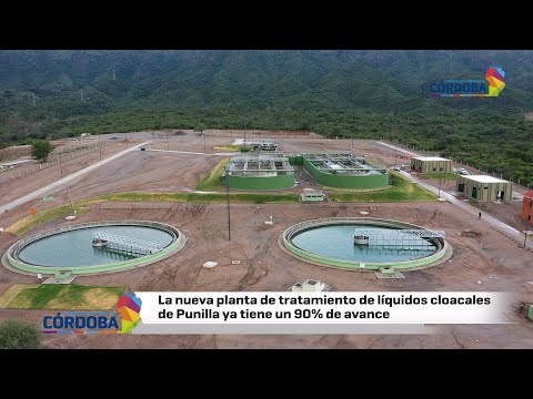 La nueva planta de tratamiento de líquidos cloacales de Punilla ya tiene un 90% de avance