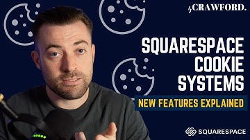 Squarespace New Cookies System Explained [New Features]