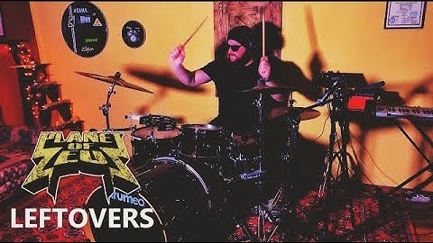 Leftovers | Planet Of Zeus | Drum Cover