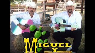 Video thumbnail of "Miguel & Miguel - Rancho la Rana"