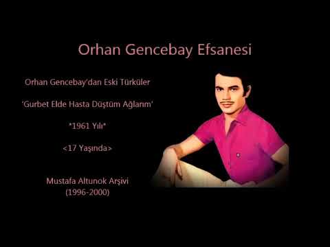 Orhan Gencebay'ın 17 Yaşı'nda Yani 1961 Yılı'nda Söylediği Türkü-Gurbet Elde Hasta Düştüm Ağlarım