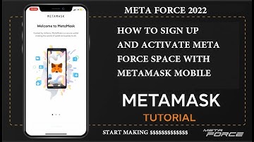 META FORCE  TUTORIAL 2022 - HOW SIGN UP AND ACTIVATE ON METAMASK