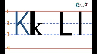 سلسلة كتابة الحروف الإنجليزية - الجزء السادس - كتابة ونطق الحرف K L