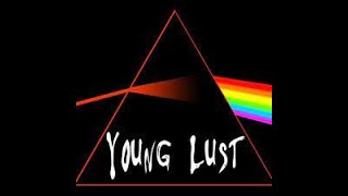 Pink Floyd – Young Lust (Lyric video)