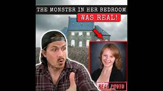 The Monster In Her Bedroom Was Real