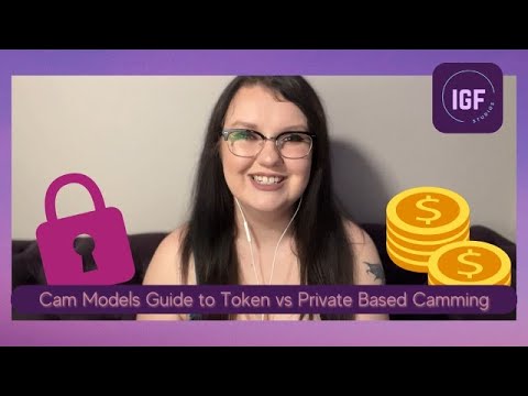 Cam Models Guide to Token vs Private Based Camming