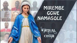 Mirembe Ggwe Namasole (SATB)  | White Fathers(Comp.) | Virtual Choir | Michael Mukisa (Arr.)