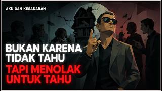 Mengapa Orang yang Merasa Paling Tahu Justru Sulit Bersikap Bijaksana?