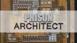 Prison Architect Soundtrack 1: PA Opening Scene