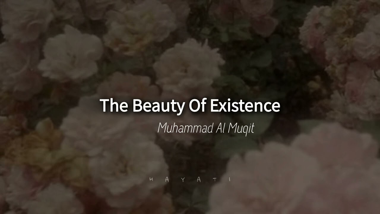 The Beauty Of Existence - Muhammad Al Muqit| Sped Up | Vocals Only