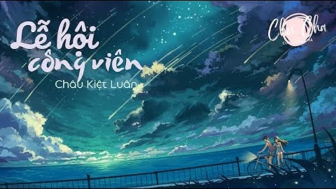 [Vietsub + Pinyin + Lyrics] | Lễ hội công viên - Châu Kiệt Luân | 园游会 - Jay Chou 周杰伦
