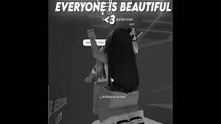 EVERYONE IS BEAUTIFUL❤️