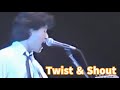 「Twist ＆ Shout cover by Southern All Stars」