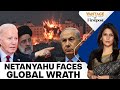 Israel at Odds with Iran & the West; Netanyahu Faces Global Criticism | Vantage with Palki Sharma