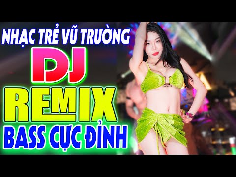 LK NHẠC SÀN REMIX 2024 - LK Nhạc Hoa Remix Người Mẫu - Nhạc Trẻ Vũ Trường Remix DJ Gái Xinh Cực BỐC