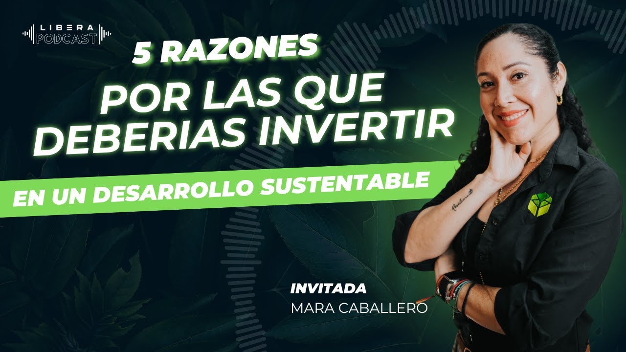 5 razones por las que deberías invertir en un desarrollo sustentable ...