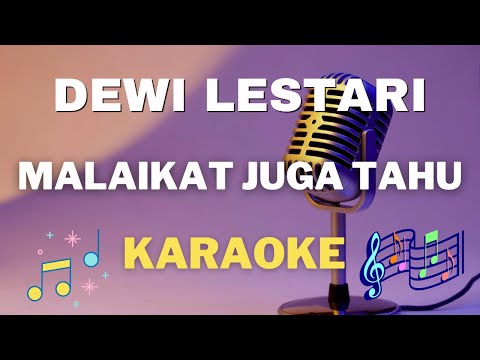 Dewi Lestari  -  Malaikat Juga Tahu - Karaoke tanpa vocal
