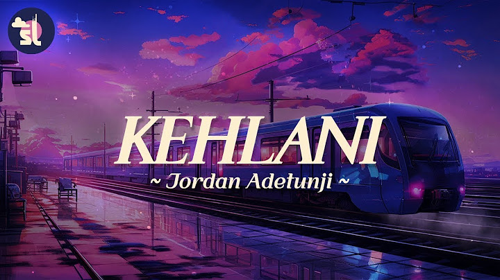 Jordan Adetunji - KEHLANI | Audio