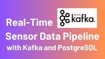Building a Real-Time Sensor Data Pipeline with Kafka and PostgreSQL