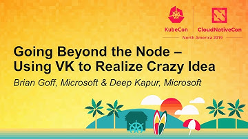 Going Beyond the Node – Using VK to Realize Crazy Ideas - Brian Goff & Deep Kapur