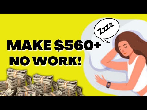 Get Paid $560+ Fast | NO WORK! (Make Money Online)