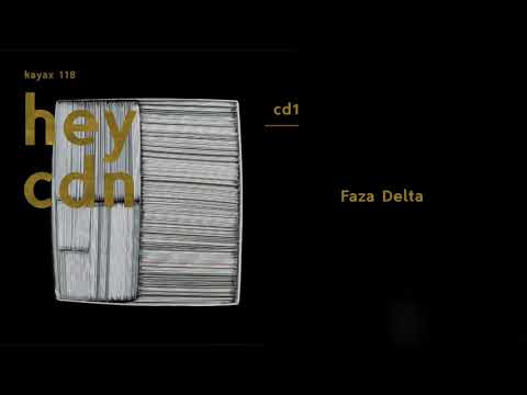 HEY - Faza Delta (Official Version 2017)