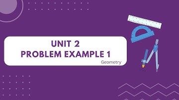 Geometry Unit 2 Video 1