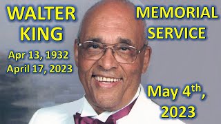 Walter (Wally) King - Memorial Service (Thur, May 4th, 2023)